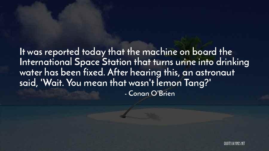 Arend Quotes By Conan O'Brien Arend Quotes By Conan O'Brien