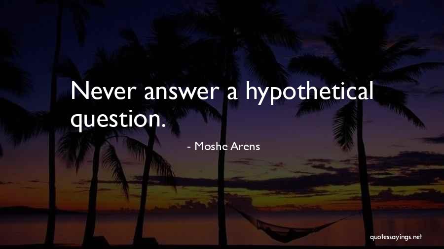 Arens Quotes By Moshe Arens Arens Quotes By Moshe Arens