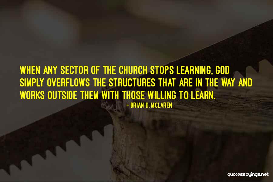 Arensberg Collection Quotes By Brian D. McLaren Arensberg Collection Quotes By Brian D. McLaren