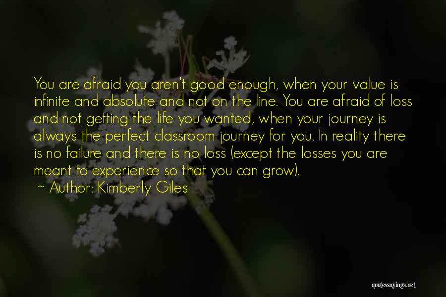 Aren't Good Enough Quotes By Kimberly Giles