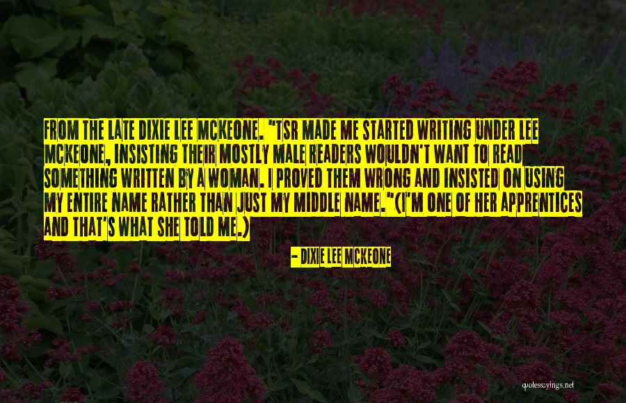 Arentshuis Quotes By Dixie Lee McKeone Arentshuis Quotes By Dixie Lee McKeone