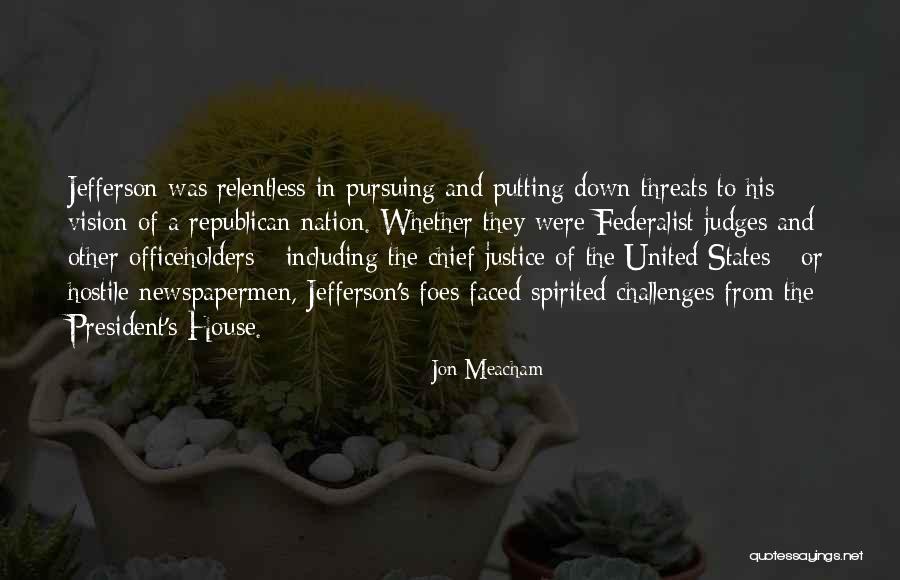Arepera Miami Quotes By Jon Meacham Arepera Miami Quotes By Jon Meacham