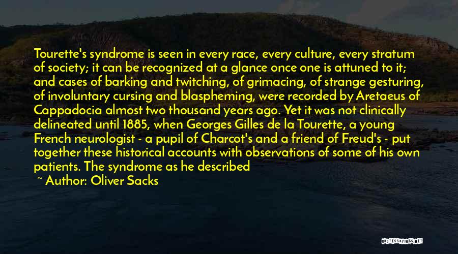 Aretaeus Cappadocia Quotes By Oliver Sacks