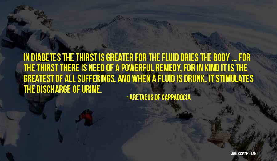 Aretaeus Of Cappadocia Quotes 2105957 Aretaeus Of Cappadocia Quotes 2105957