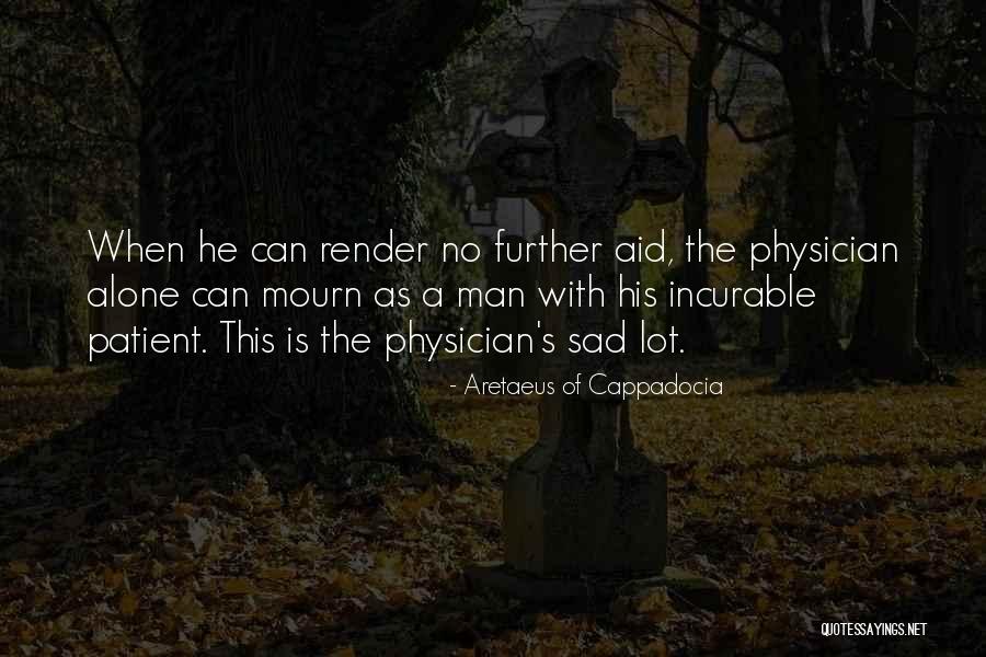 Aretaeus Of Cappadocia Quotes 578104 Aretaeus Of Cappadocia Quotes 578104