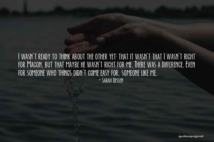 Arethentsokay Quotes By Sarah Dessen Arethentsokay Quotes By Sarah Dessen