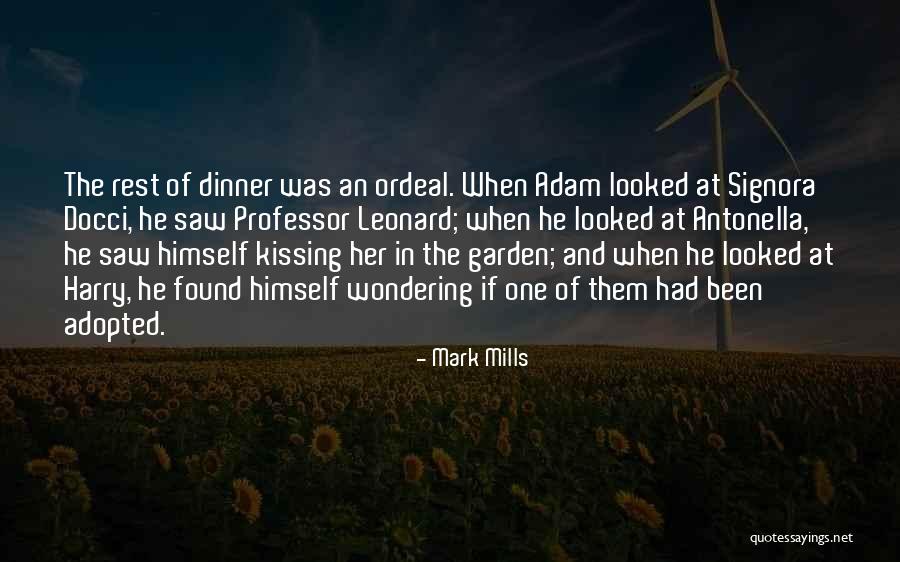Arethusa Dairy Quotes By Mark Mills Arethusa Dairy Quotes By Mark Mills