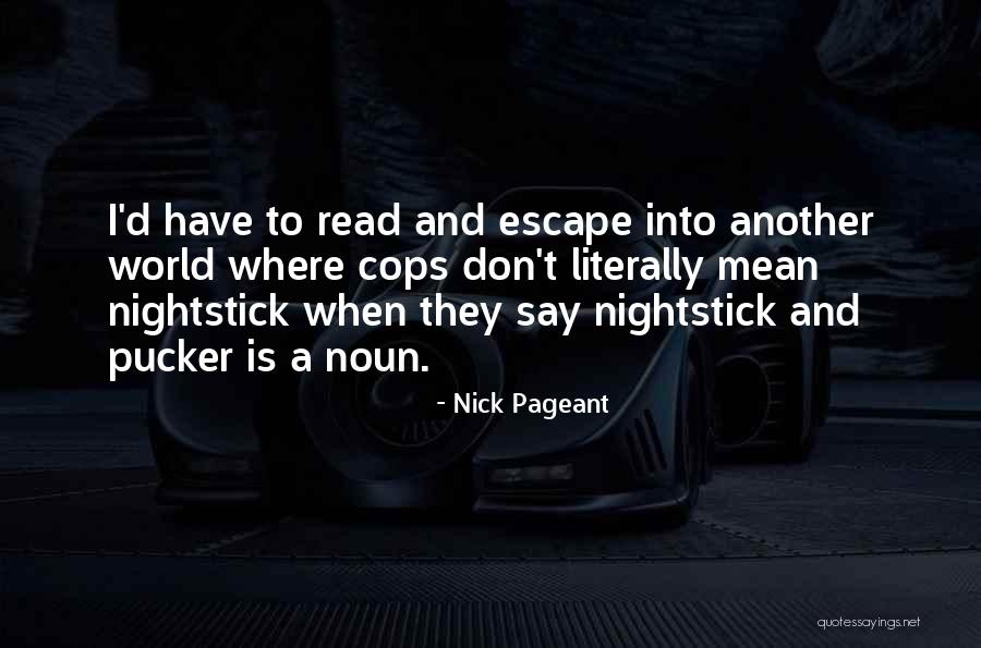 Aretinos Postures Quotes By Nick Pageant Aretinos Postures Quotes By Nick Pageant