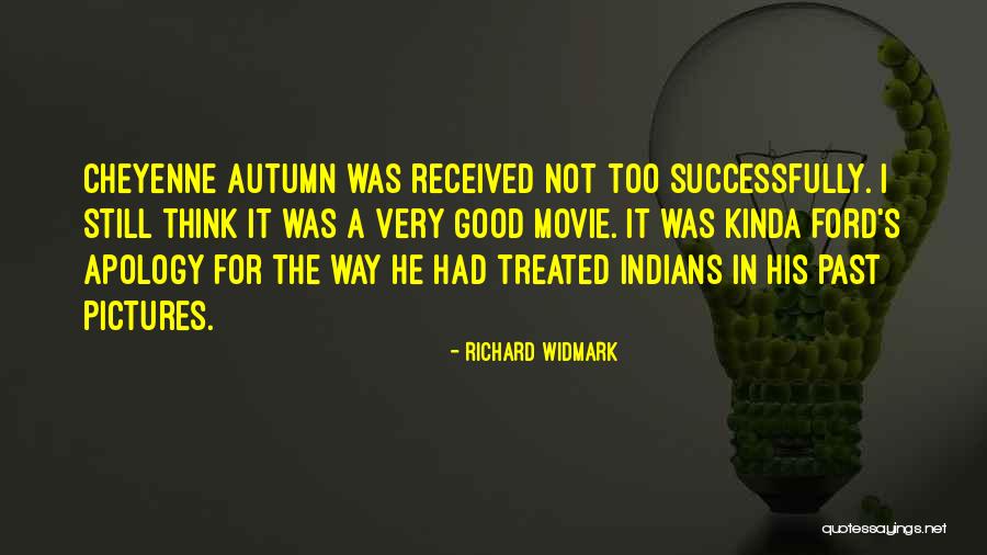 Aretove Quotes By Richard Widmark Aretove Quotes By Richard Widmark