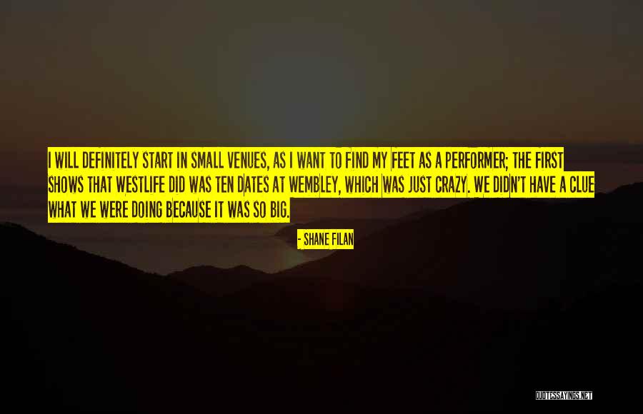 Arezzo Edina Quotes By Shane Filan Arezzo Edina Quotes By Shane Filan