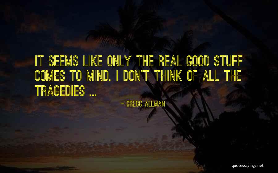 Arganese President Quotes By Gregg Allman Arganese President Quotes By Gregg Allman