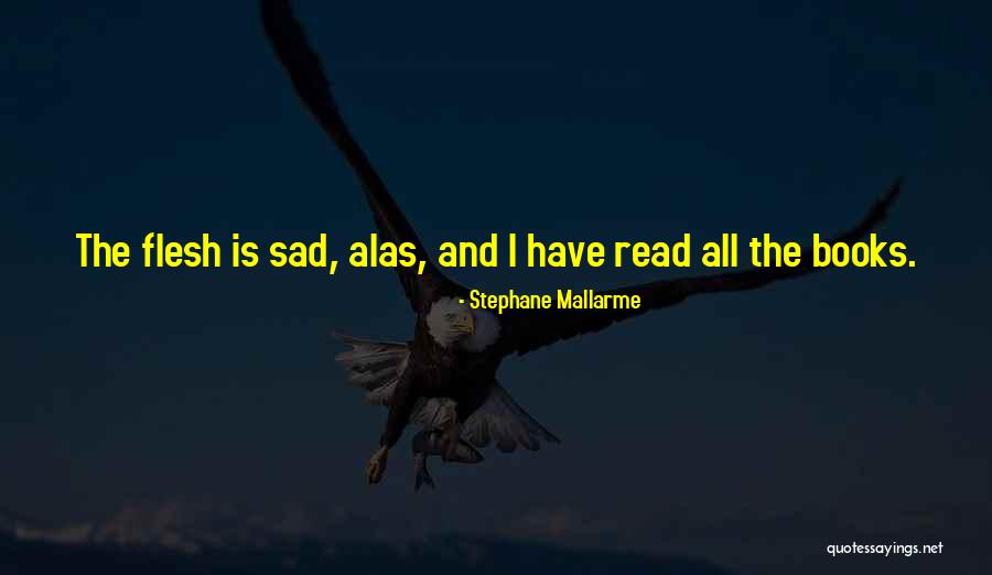 Arganovo Ulje Quotes By Stephane Mallarme Arganovo Ulje Quotes By Stephane Mallarme