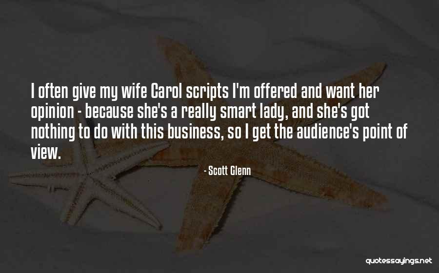 Argelia Novias Quotes By Scott Glenn Argelia Novias Quotes By Scott Glenn