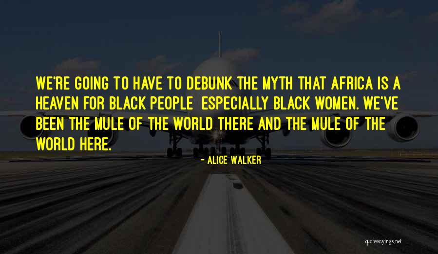Argences Quotes By Alice Walker Argences Quotes By Alice Walker