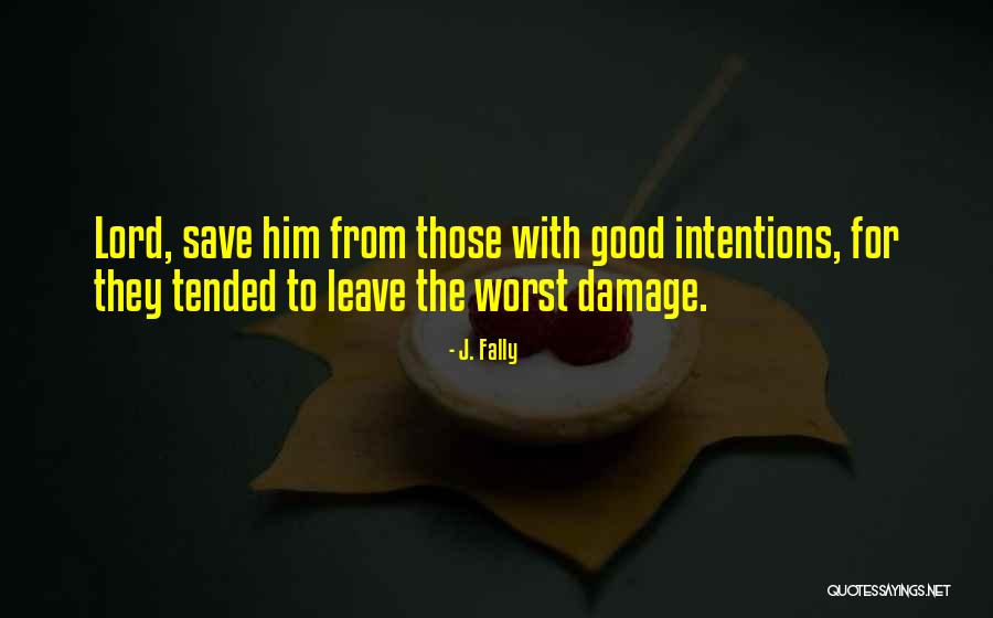 Argent Crusade Quotes By J. Fally Argent Crusade Quotes By J. Fally