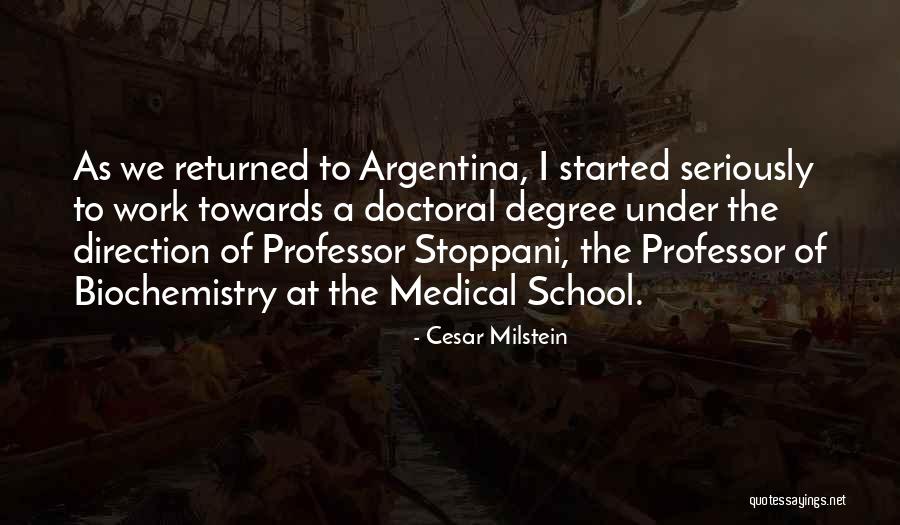 Argentina Quotes By Cesar Milstein Argentina Quotes By Cesar Milstein