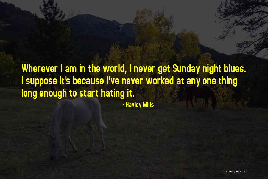 Argentina Supporter Quotes By Hayley Mills Argentina Supporter Quotes By Hayley Mills