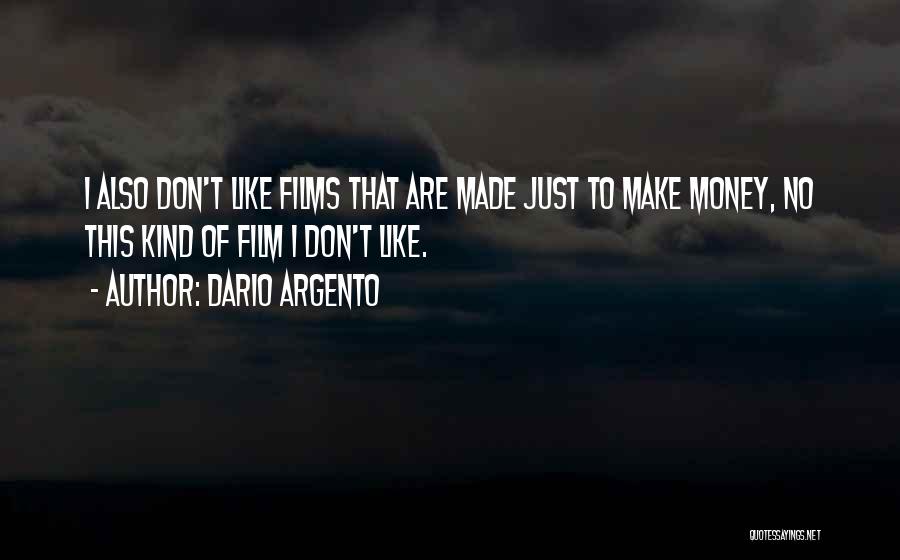 Argento Quotes By Dario Argento