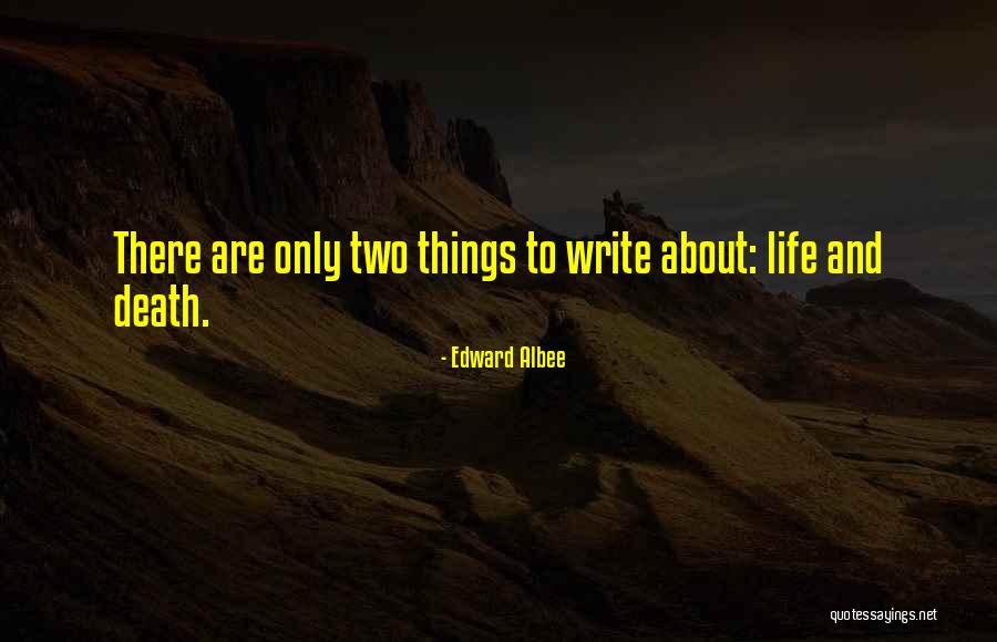 Argents Ark Quotes By Edward Albee