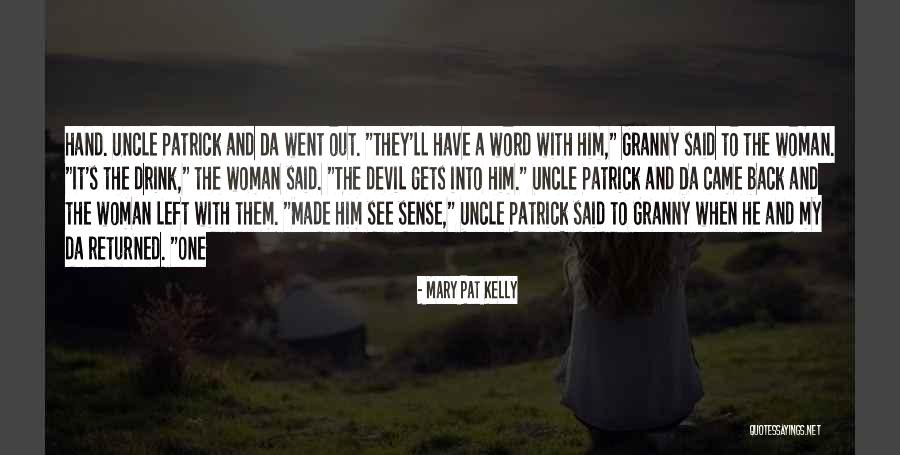 Arggy Ark Quotes By Mary Pat Kelly Arggy Ark Quotes By Mary Pat Kelly