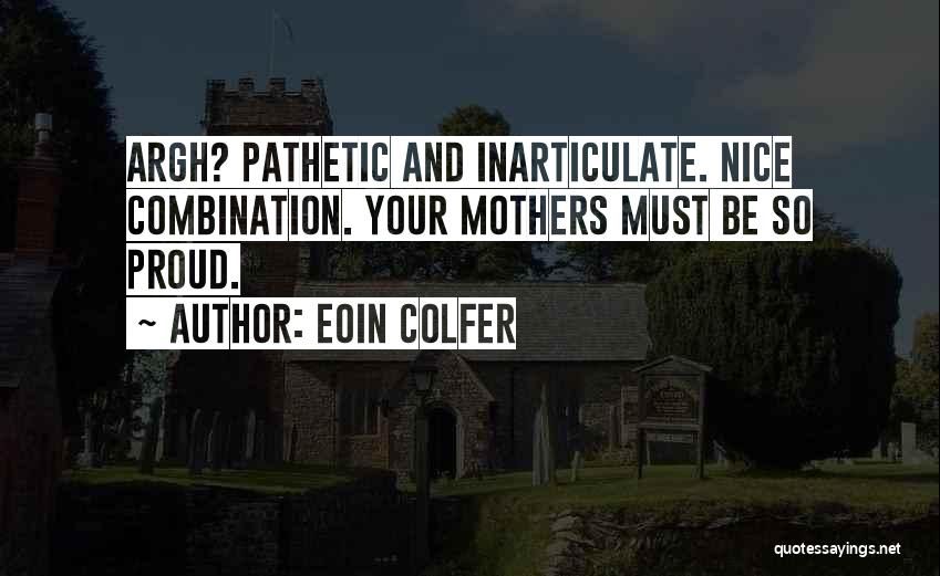 Argh Quotes By Eoin Colfer