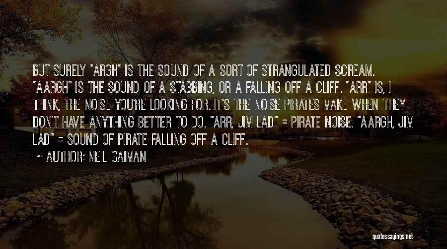 Argh Quotes By Neil Gaiman