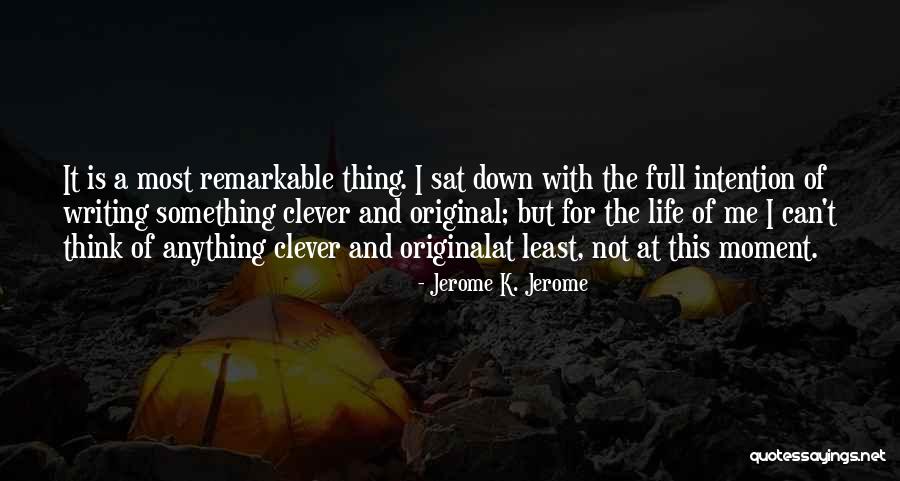 Argie 15 Quotes By Jerome K. Jerome Argie 15 Quotes By Jerome K. Jerome