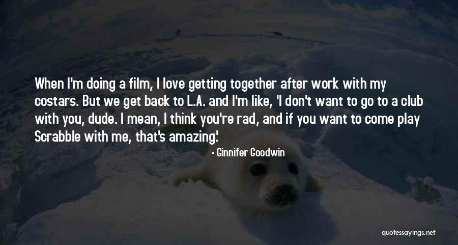 Argiles In English Quotes By Ginnifer Goodwin Argiles In English Quotes By Ginnifer Goodwin