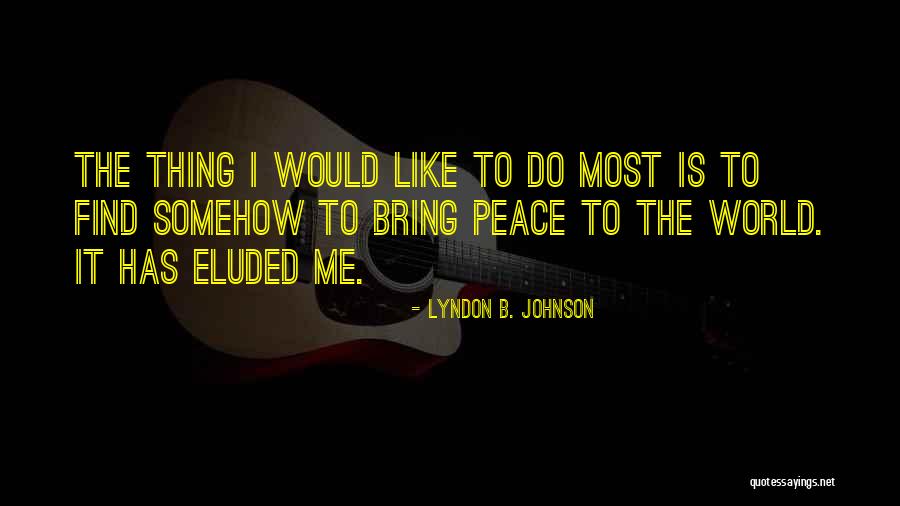 Arginina Forte Quotes By Lyndon B. Johnson Arginina Forte Quotes By Lyndon B. Johnson