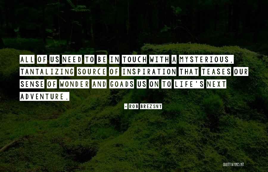 Argintul Proprietati Quotes By Rob Brezsny Argintul Proprietati Quotes By Rob Brezsny