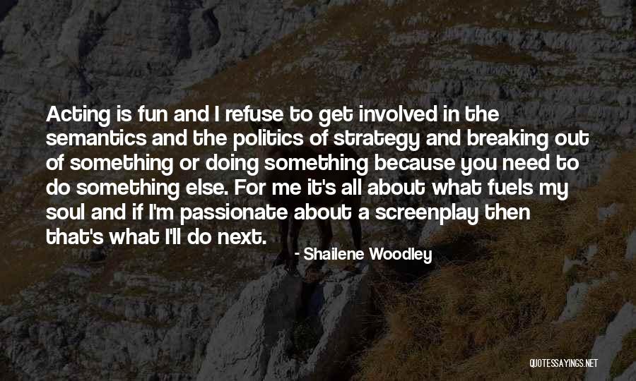 Argintul Si Quotes By Shailene Woodley Argintul Si Quotes By Shailene Woodley