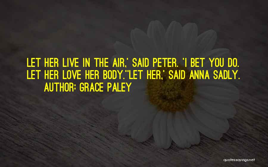 Argiro Quotes By Grace Paley