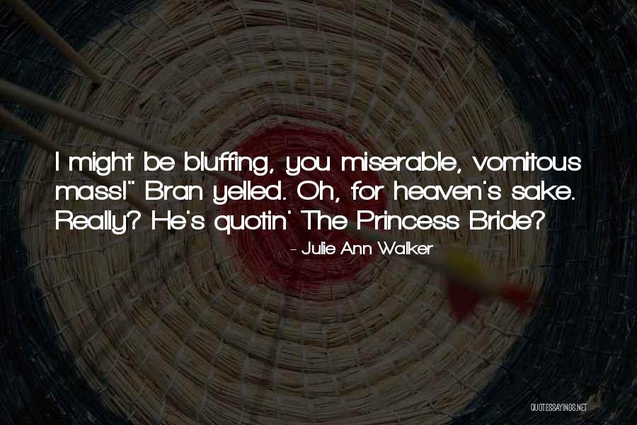 Argirovic Poliklinika Quotes By Julie Ann Walker Argirovic Poliklinika Quotes By Julie Ann Walker