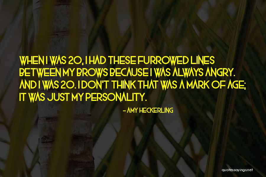 Argonski Aparati Quotes By Amy Heckerling