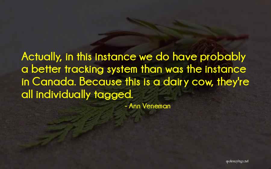Argonski Aparati Quotes By Ann Veneman