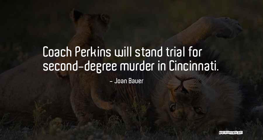 Argonski Aparati Quotes By Joan Bauer