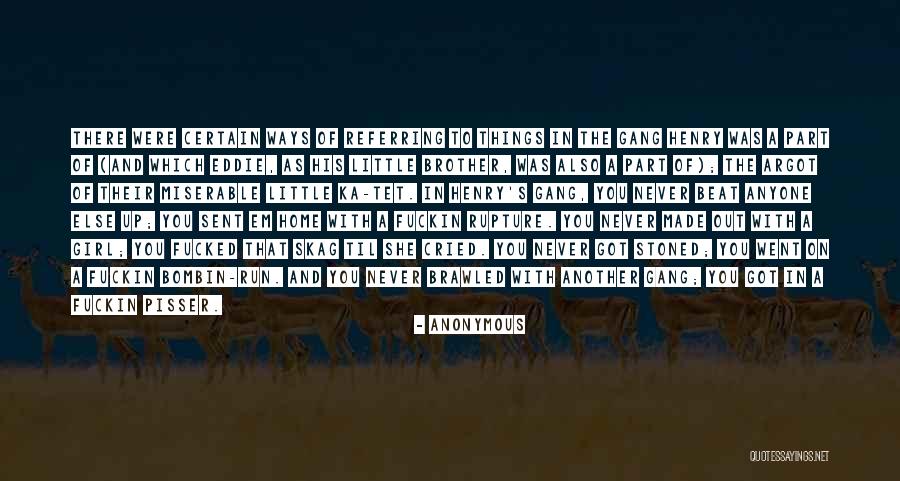 Argot Quotes By Anonymous Argot Quotes By Anonymous