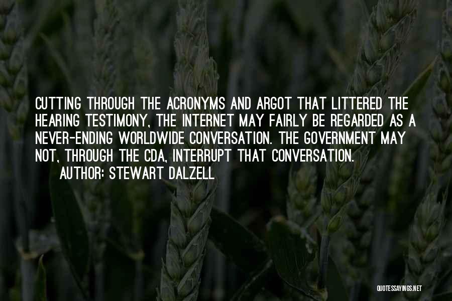 Argot Quotes By Stewart Dalzell
