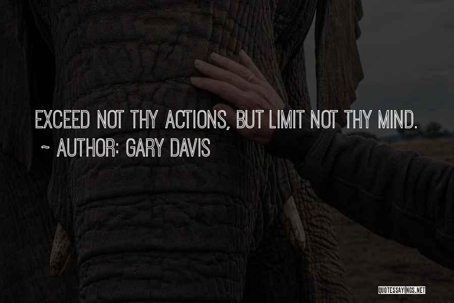 Arguable Antonym Quotes By Gary Davis
