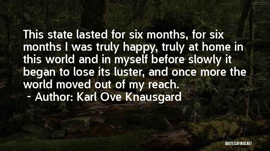 Arguable Antonym Quotes By Karl Ove Knausgard