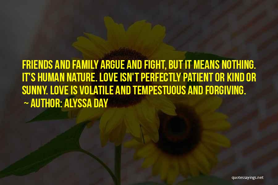 Argue And Love Quotes By Alyssa Day