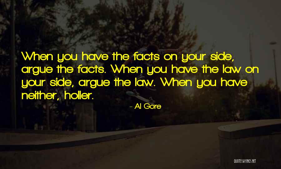 Argue Facts Quotes By Al Gore Argue Facts Quotes By Al Gore