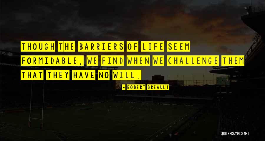 Arguedas Cassman Quotes By Robert Breault Arguedas Cassman Quotes By Robert Breault
