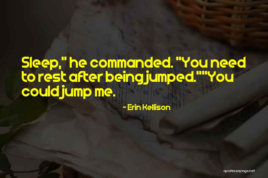 Arguer Synonyme Quotes By Erin Kellison Arguer Synonyme Quotes By Erin Kellison