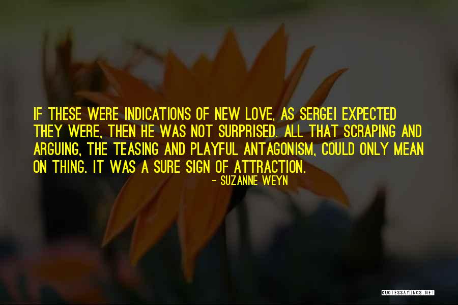 Arguing And Love Quotes By Suzanne Weyn Arguing And Love Quotes By Suzanne Weyn