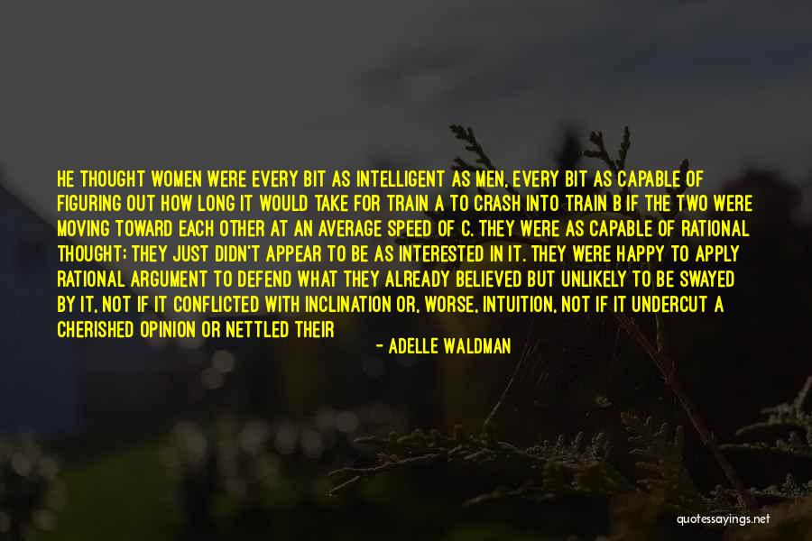 Arguing With A Woman Quotes By Adelle Waldman Arguing With A Woman Quotes By Adelle Waldman