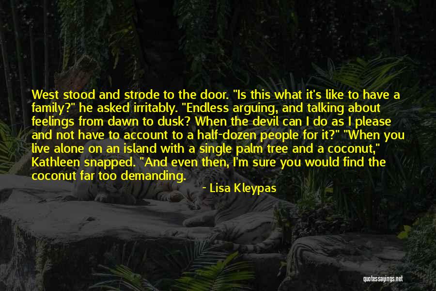 Arguing With Family Quotes By Lisa Kleypas