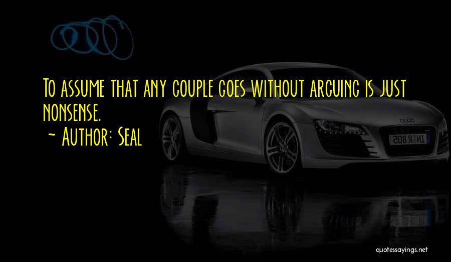 Arguing With Someone Quotes By Seal