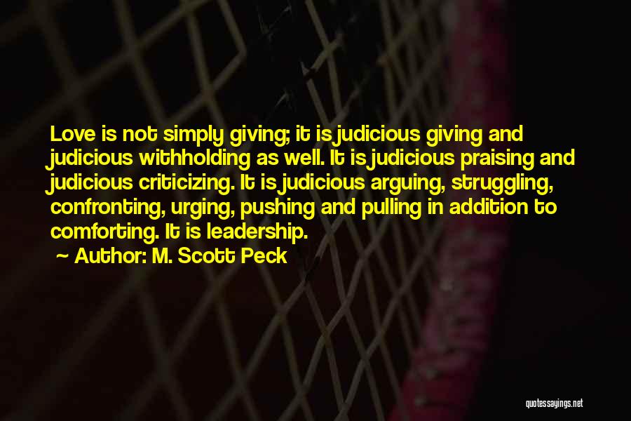 Arguing With The One You Love Quotes By M. Scott Peck