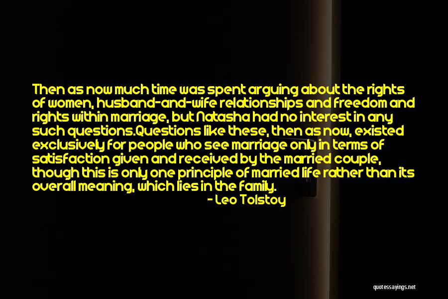 Arguing With Your Husband Quotes By Leo Tolstoy Arguing With Your Husband Quotes By Leo Tolstoy